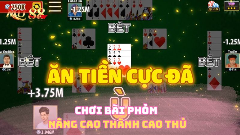 Chơi bài phỏm nâng cao thành cao thủ